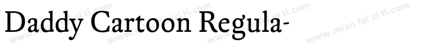 Daddy Cartoon Regula字体转换